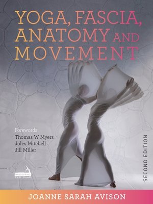 cover image of Yoga, Fascia, Anatomy and Movement